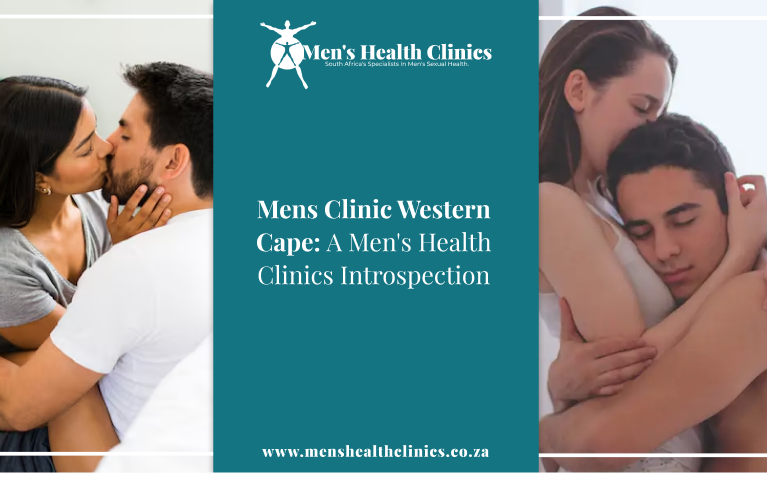 Mens Clinic Western Cape. A Mens Health Clinics Introspection