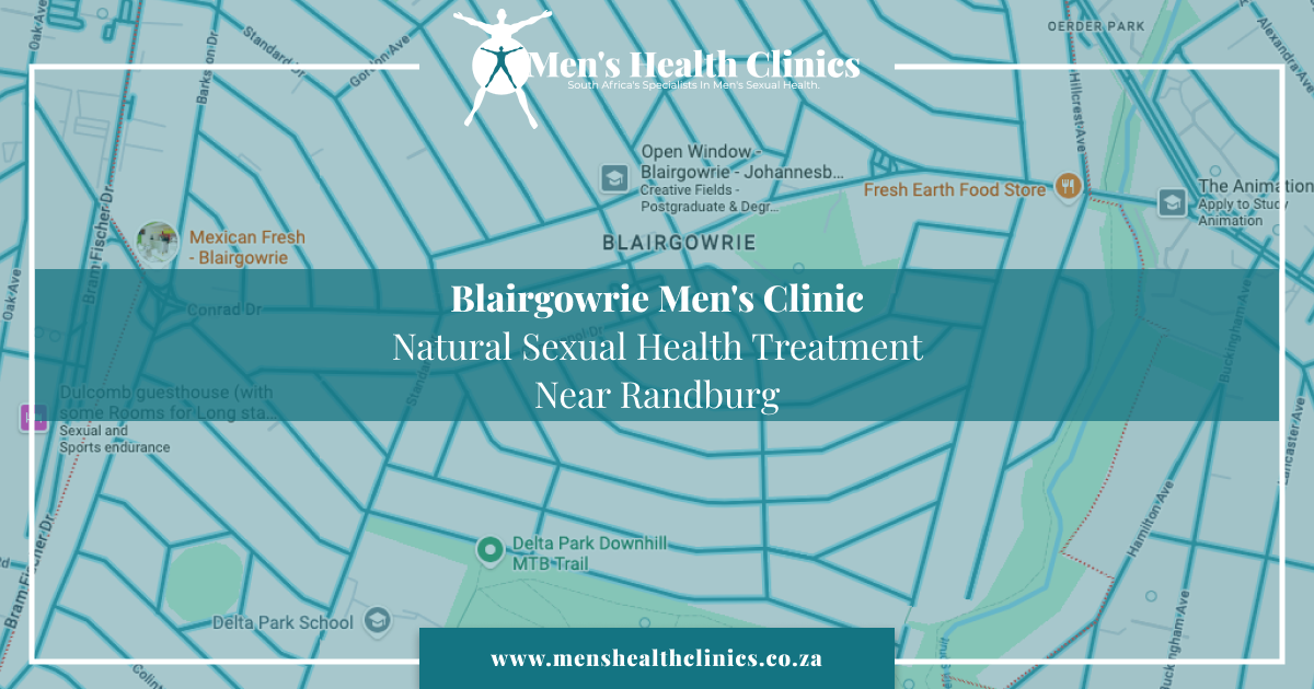 Blairgowrie Mens Clinic – Natural Sexual Health Treatment Near Randburg