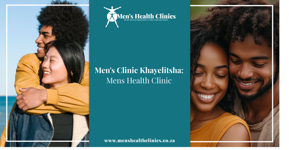 Mens Clinic Khayelitsha_ Mens Health Clinic