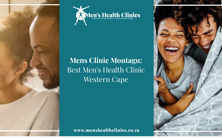 Mens Clinic Montagu. Best Mens Health Clinic Western Cape