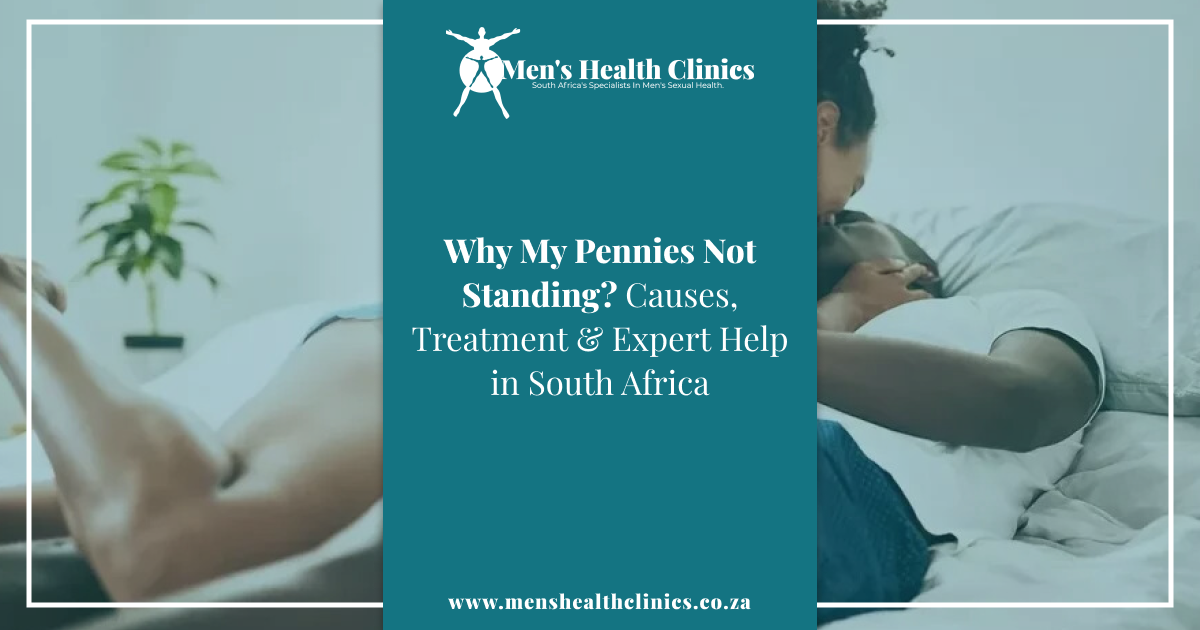 Why My Pennies Not Standing Causes Treatment Expert Help in South Africa