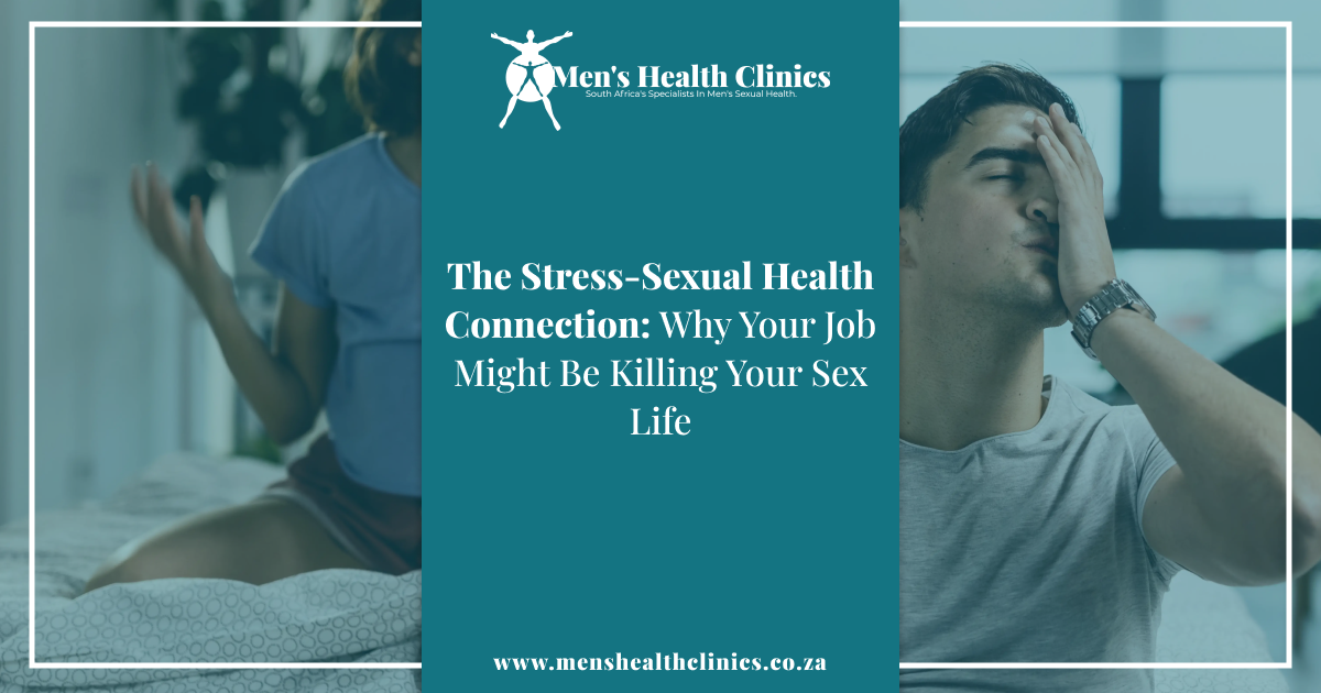 The Stress Sexual Health Connection Why Your Job Might Be Killing Your Sex Life