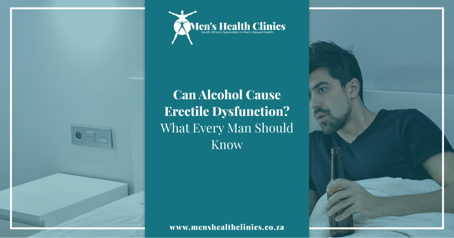 Can Alcohol Cause Erectile Dysfunction_ What Every Man Should Know