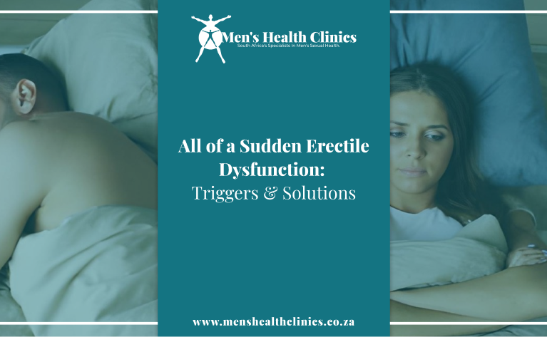 All of a Sudden Erectile Dysfunction_ Triggers & Solutions