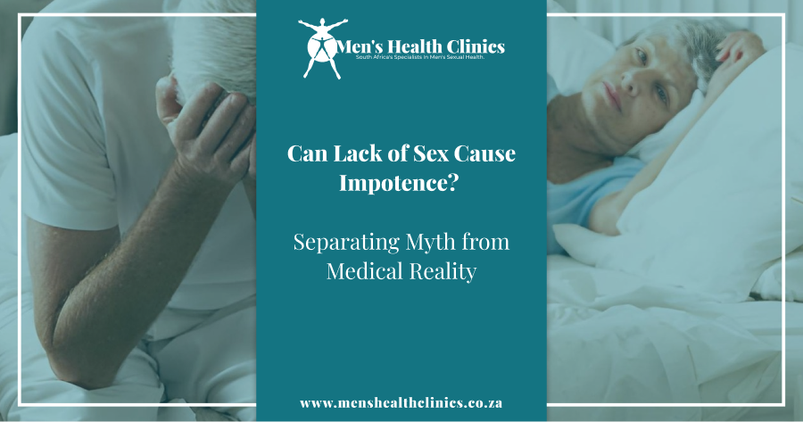 Can Lack of Sex Cause Impotence_ Separating Myth from Medical Reality