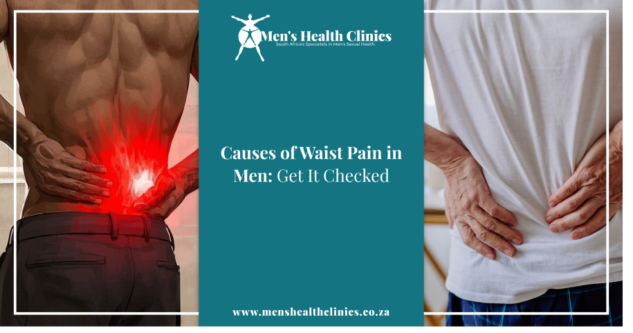causes of waist pain in men