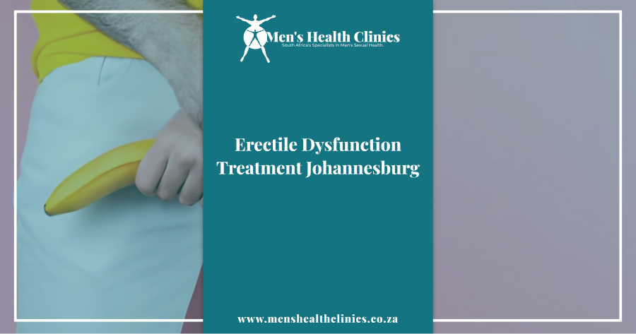 Erectile Dysfunction Treatment Johannesburg