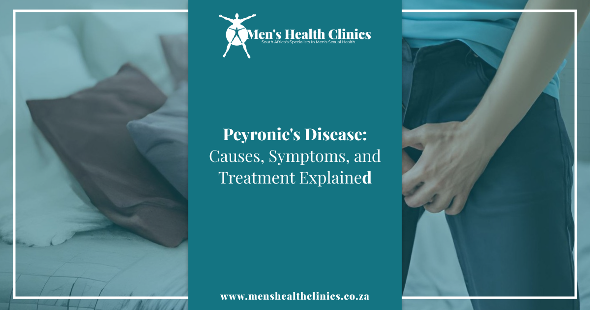 Peyronie's Disease_ Causes, Symptoms, and Treatment Explained