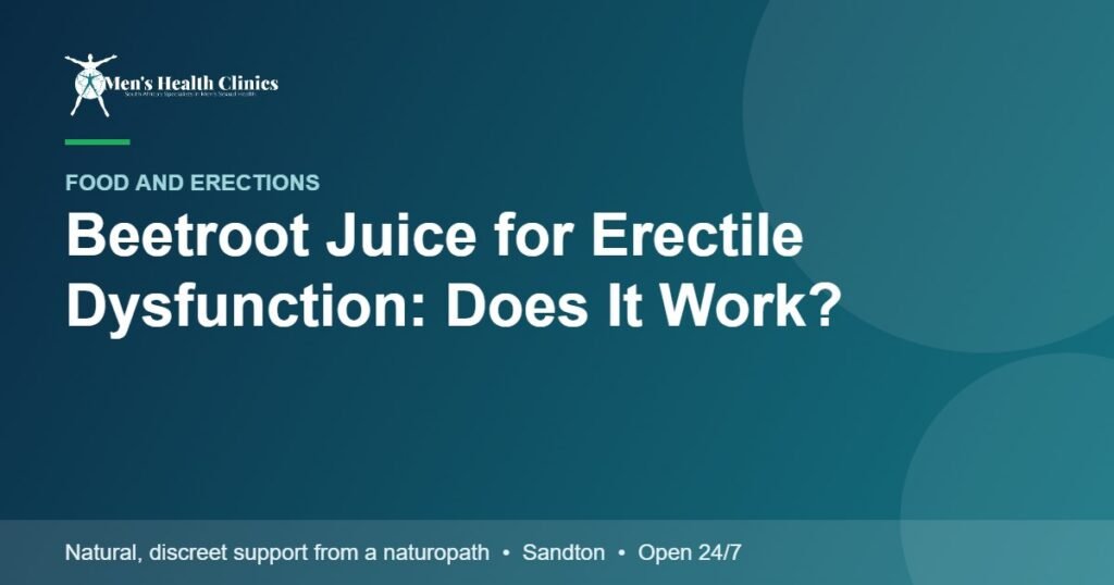 Beetroot Juice for Erectile Dysfunction: Does It Work? 78 Beetroot Juice for Erectile Dysfunction: Does It Work?