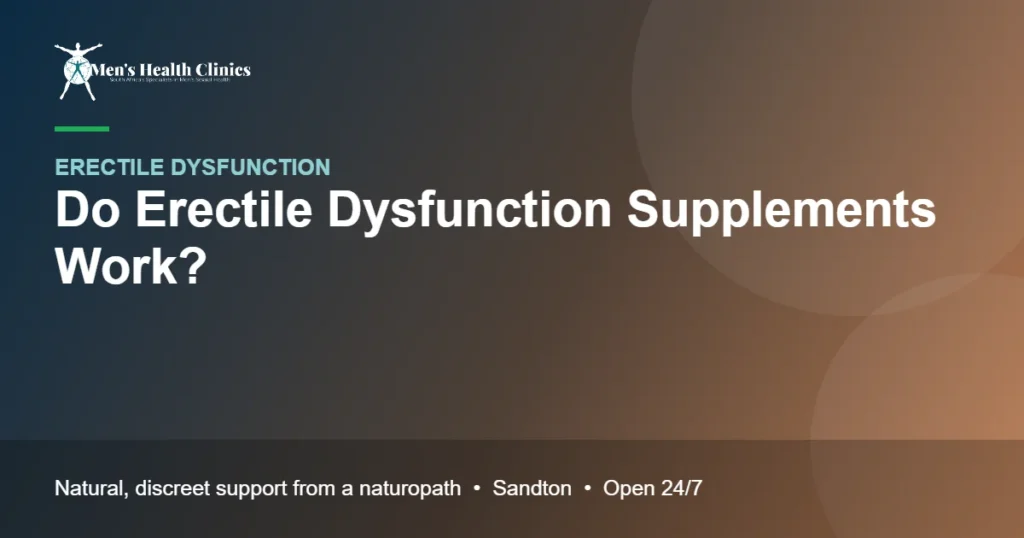 Do Erectile Dysfunction Supplements Work?
