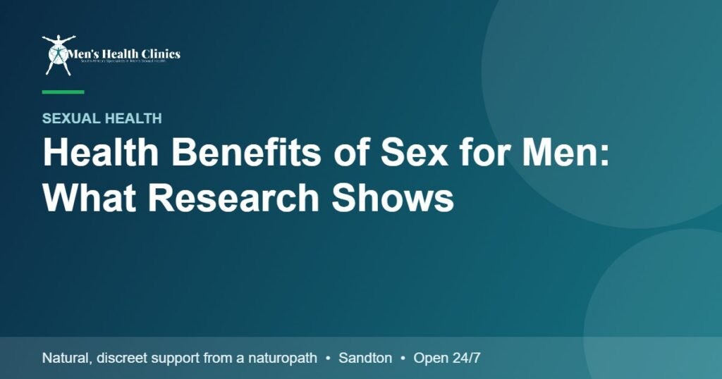 Health Benefits of Sex for Men: What Research Shows