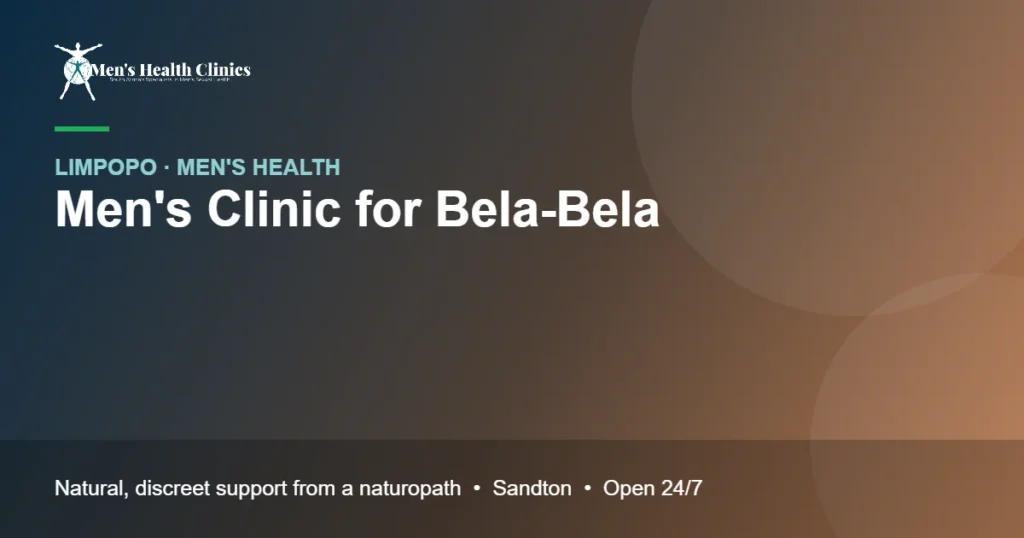 Mens Clinic for Bela-Bela: Natural Men's Health Care, Remote or In Person 78 Mens Clinic for Bela-Bela
