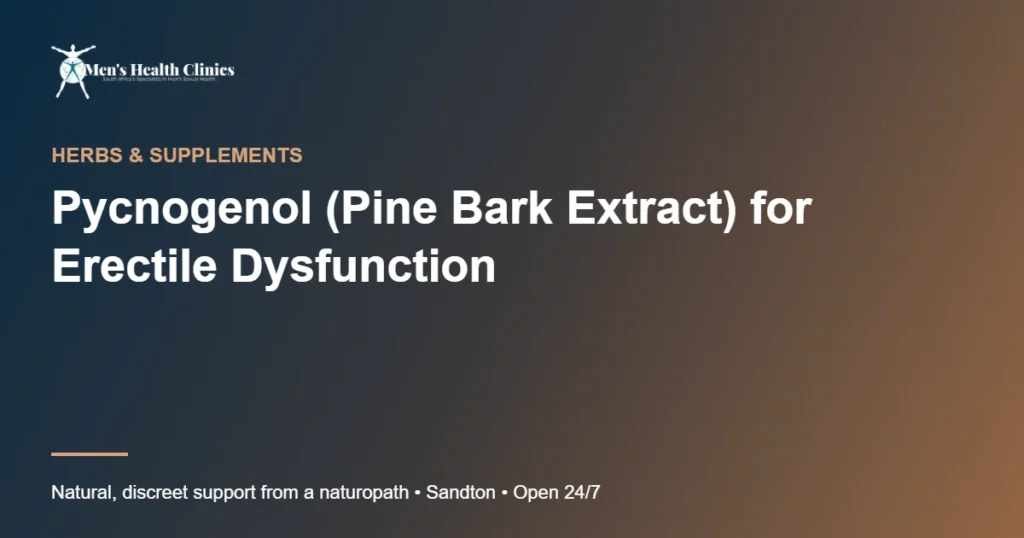 Pycnogenol (Pine Bark Extract) for Erectile Dysfunction