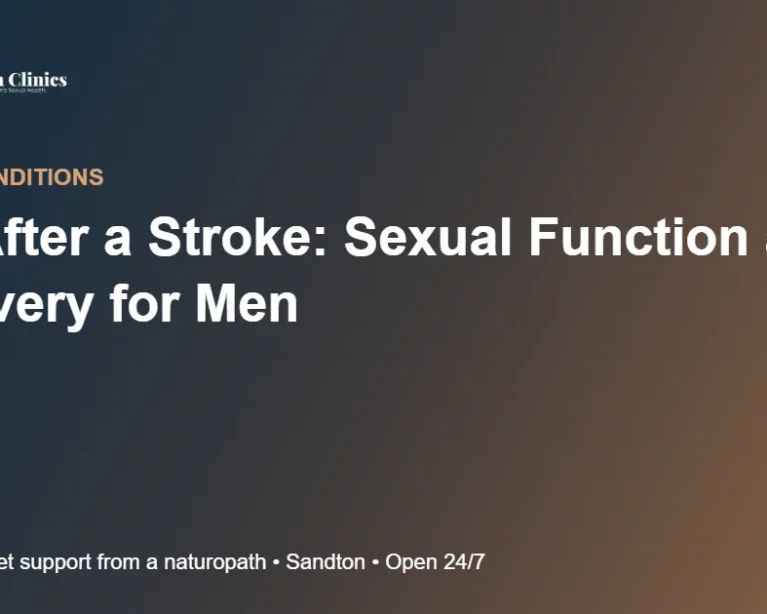 Sex After a Stroke: Sexual Function and Recovery for Men