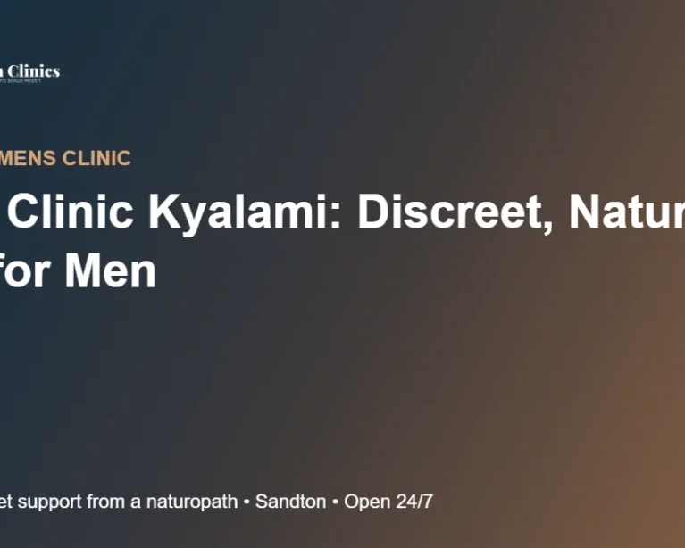 Mens Clinic Kyalami: Discreet, Natural Help for Men