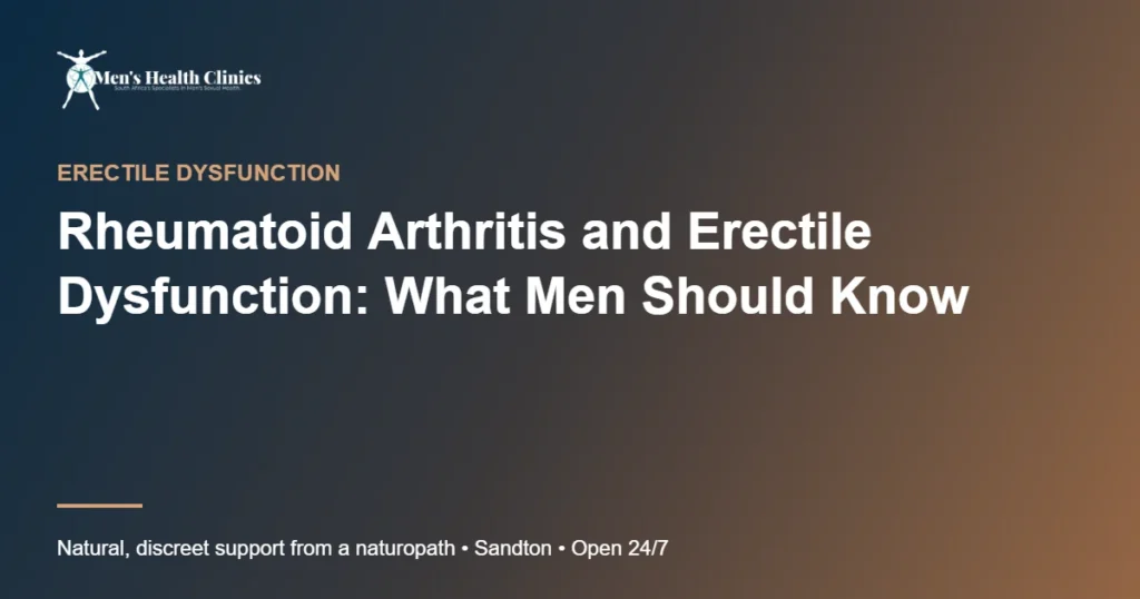 Rheumatoid Arthritis and Erectile Dysfunction: What Men Should Know