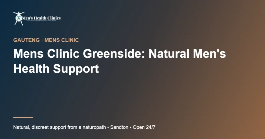 Mens Clinic Greenside: Natural Men's Health Support
