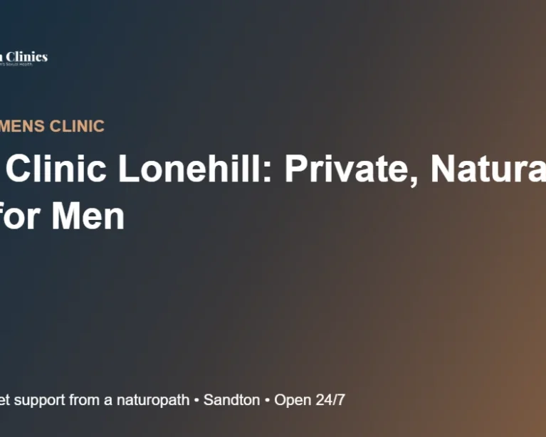 Mens Clinic Lonehill: Private, Natural Help for Men