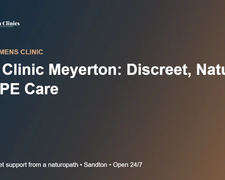 Mens Clinic Meyerton: Discreet, Natural ED & PE Care