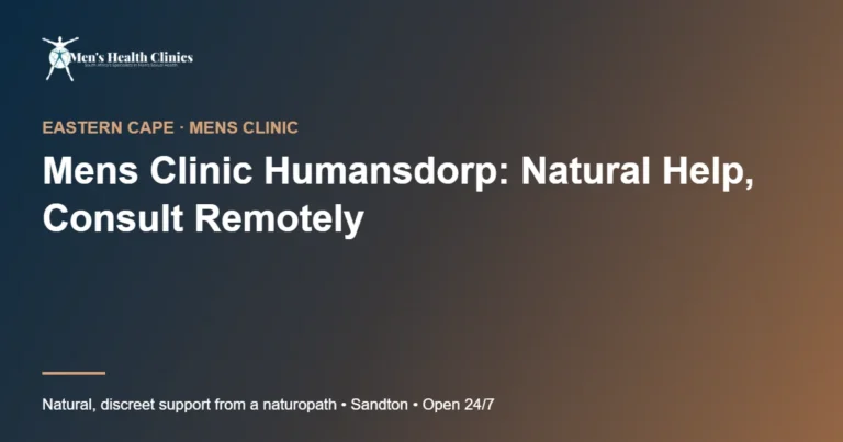 Mens Clinic Humansdorp: Natural Help, Consult Remotely