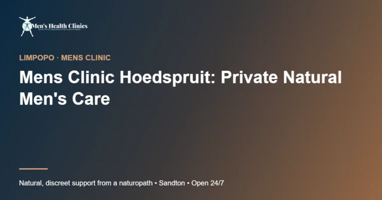 Mens Clinic Hoedspruit: Private Natural Men's Care