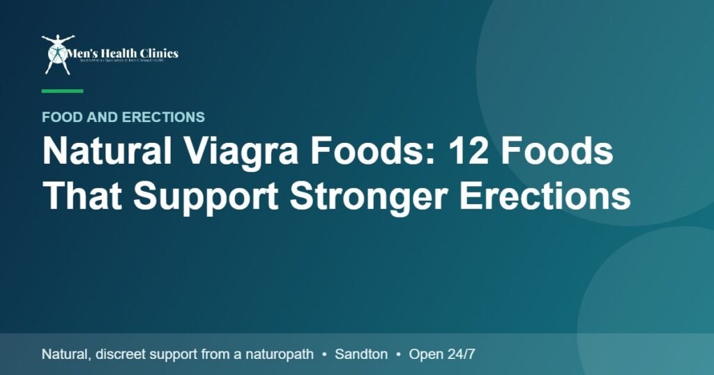 Natural Viagra Foods: 12 Foods That Support Stronger Erections 78 Natural Viagra Foods: 12 Foods That Support Stronger Erections