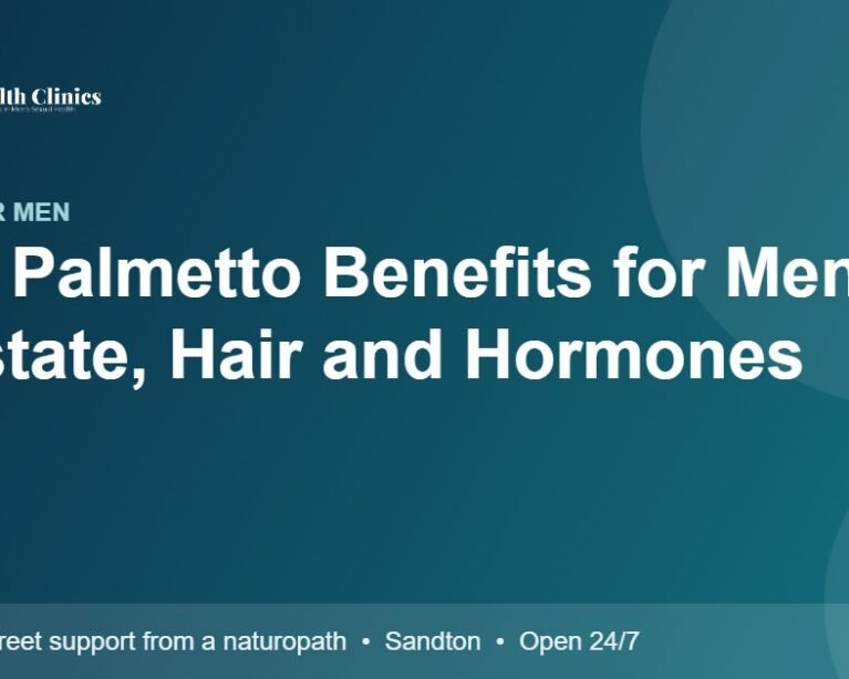 Saw Palmetto Benefits for Men: Prostate, Hair and Hormones