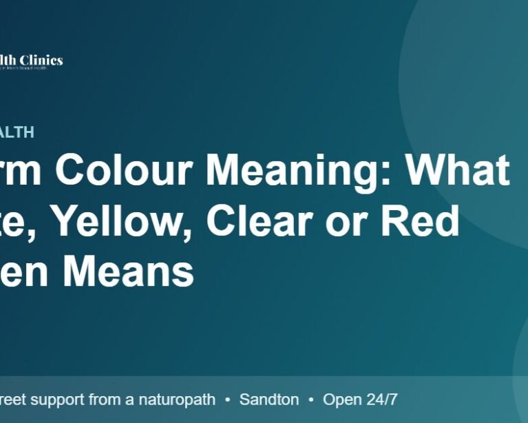 Sperm Colour Meaning: What White, Yellow, Clear or Red Semen Means